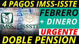 🔥 Adelantos sorpresas y más Pensiones IMSS e ISSSTE febrero 2024 [upl. by Attenad]