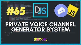 65 Private Voice Channel Generator System  Join To Create Channel  discordjs tutorials [upl. by Essirahs]