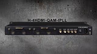 1 4 HDMI to QAM Modulators and IPTV Streaming Encoders 1080p60 [upl. by Grier]