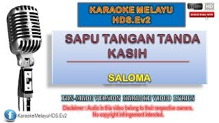 Saloma  Sapu Tangan Tanda Kasih  Karaoke Minus One  Lirik Video HD [upl. by Cindra]