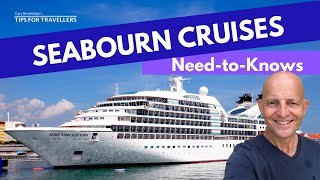 Seabourn Cruises  4 Things You Need To Know [upl. by Anuaik]