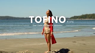 Tofino Travel Vlog  Things to Do in 2024  Vancouver Island Travel Guide [upl. by Isa]