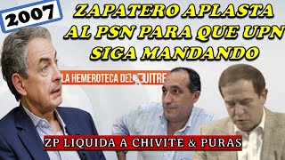 Zapatero aplasta al PSN de Carlos Chivite y Fernando Puras para que UPN gobierne Navarra  2007 [upl. by Ailaham660]