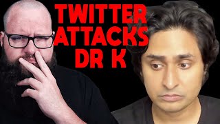 Dr K Twitter Drama [upl. by Ettesel524]