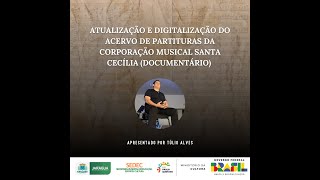 Documentário  Atualização e digitalização dos Galopes das Cavalhadas e Hinos do Divino [upl. by Androw210]