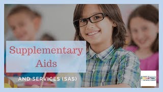 Supplementary Aids and Services SAS  SSIG  Academy of Pediatric Physical Therapy [upl. by Zinck]