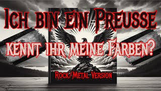 ▶️Ich bin ein Preuße kennt ihr meine Farben⚫️⚪️RockMetal Cover von DePré [upl. by Yran461]