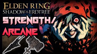 The DEATH JESTER StrengthArcane Build  Elden Ring Shadow of the Erdtree [upl. by Uriah]