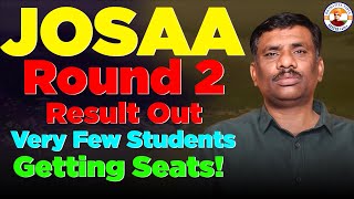 JOSAA Round2 Cutoff 🤯 Shocking✅ Update  Josaa Counselling 2024  SBR TALKS [upl. by Emirak]