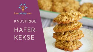 Haferkekse selber machen  so gelingen sie dir garantiert knusprig und lecker [upl. by Onibag29]