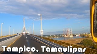 Llegando a Tampico Cruzando Puente Tampico De Veracruz a Tamaulipas [upl. by Vassili322]