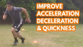 Improve your Agility Acceleration Deceleration amp Quickness for Soccer [upl. by Wiltz]