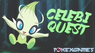 Celebi Quest [upl. by Lamoureux]