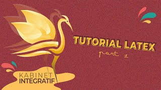 TUTORIAL LATEX PART 1  Membangun LaTeX  Miktex dan Texstudio [upl. by Harriet]