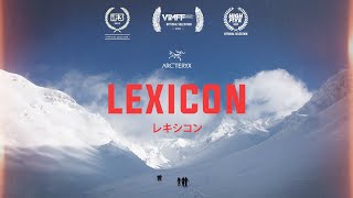 Arcteryx Presents LEXICON [upl. by Gnart]