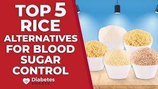 Top 5 Rice Alternatives For Blood Sugar Control Plus The Truth About Brown Rice [upl. by Erreipnaej]