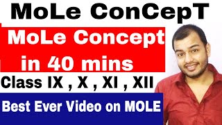 MoLE ConCepT in 40 mins  CBSE  ICSE  CHEMISTRY  Class 10 Class 11 Class 12 [upl. by Anaitit]