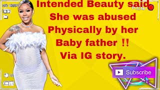 Intended Beauty said she was abused physically by her baby father‼️💔 viral [upl. by Oetam]