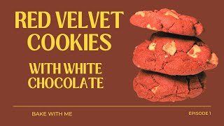 Red Velvet Cookies  Valentines day cookies  BAKE WITH ME [upl. by Hirst]