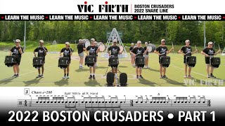 LEARN THE MUSIC  2022 Boston Crusaders Snare Line  PART 1 [upl. by Aible]