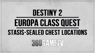 Destiny 2 Europa Class Quest  Perdition Stasissealed Chest Location Guide  Solution [upl. by Eseyt982]