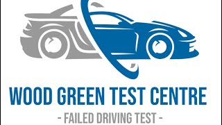 Driving Test Failed WoodGreen London Test Centre Test Date 28092024 at 0138pm [upl. by Hak]