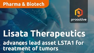 Lisata Therapeutics advances lead asset LSTA1 for treatment of advanced solid tumors [upl. by Anos]