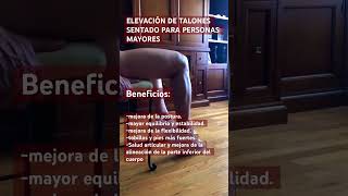 Elevación de talones sentado para personas mayores♥️💪🏻beneficios✅DAVIDAGG [upl. by Anawahs]