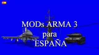 MODs de ARMA 3 para ESPAÑA FFAA MOD  ARMA 3 Machinima [upl. by Kerwon]