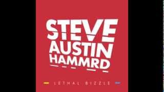 Lethal Bizzle  Steve Austin Hammrd  1Xtra Mistajam World Premiere [upl. by Birgitta812]