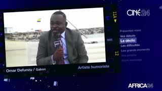 CINE 24 Gabon  Omar Defunzu Artiste humoriste [upl. by Ram]