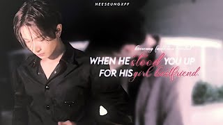 “when he stood you up for his girl bestfriend”  heeseung fanfiction  oneshot [upl. by Bean]