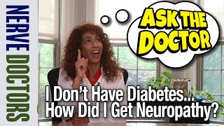 The Truth About Neuropathy and Diabetes What You Need to Know  Ask The Nerve Doctors [upl. by Lyon586]