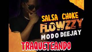 Traqueteando el bewi versión salsa choke Flowzzy modo Dj Salsa Choke Colombia 2023 [upl. by Shelia]