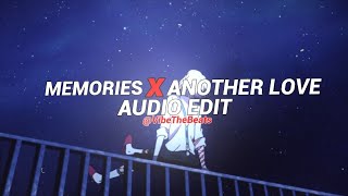 Memories X Another love  audio edit speed up [upl. by Ainosal]