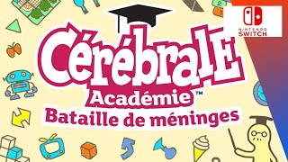 TEST SUR SWITCH  Cérébrale Académie  Bataille de méninges  GAMEPLAY FR [upl. by Larine]