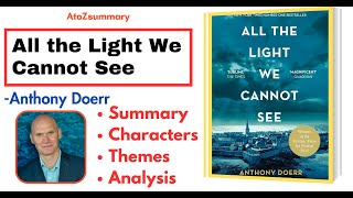 All the Light We Cannot See Summary Analysis Characters amp Themes [upl. by Gniy234]