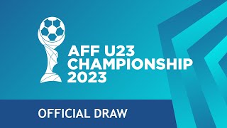 AFF U23 Championship 2023  Official Draw Ceremony [upl. by Ardnoyek212]