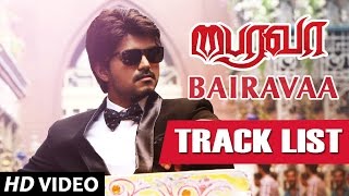 Bairavaa Tracklist  Ilayathalapathy’ Vijay Keerthy Suresh  Santhosh Narayanan  Bharhathan [upl. by Ahsekar]