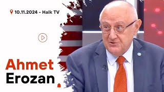 İYİ Parti Uluslararası İlişkiler Başkanı Ahmet Erozan  Halk TV  10112024 [upl. by Morgen922]