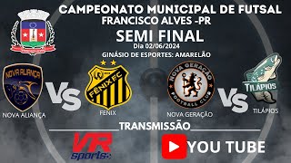 SEMI FINAL DO CAMPEONATO MNICIPAL DE FUTSAL DE FRANCISCO ALVES [upl. by Emerson]