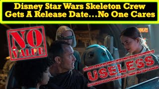 Disney Star Wars Skeleton Crew Gets A Release Date And First Look A Show For Childish Adults [upl. by Maggy]