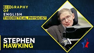 Stephen Hawking Biography in English  Theoretical Physicist amp Cosmologist [upl. by Hareenum]