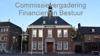 Commissie Financiën en Bestuur dinsdag 5 november 2024 1930 uur [upl. by Atilal993]