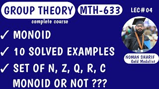 Monoid  Example of monoid  mth633 lecture  group theory lecture in hindi [upl. by Abigail]