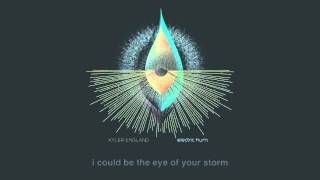 Kyler England Eye Of Your Storm Lyrics [upl. by Qirat]