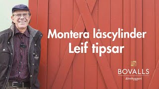 Montera låscylinder på ytterdörr Leif tipsar [upl. by Ynettirb]