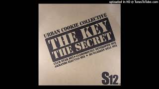 Urban Cookie Collective  The Key The Secret DJ Cliffs Glamorously Redeveloped Mix [upl. by Ennayr]