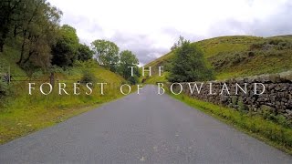 The Forest of Bowland [upl. by Krasnoff]