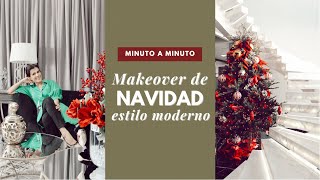 Como Transformar de Tradicional a Moderno  Makeover de Navidad Estilo Moderno  Minuto a Minuto [upl. by Notlil]